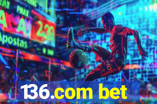 136.com bet